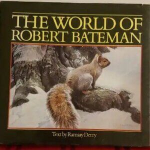 VINTAGE 1984, THE WORLD OF CANADIAN PAINTER, ROBERT BATEMAN, COFFEE TABLE BOOK!!